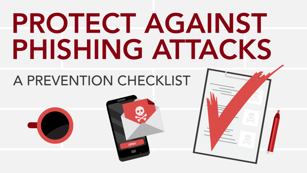 Checklist with words protect against phishing attacks